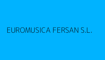 EUROMUSICA FERSAN S.L.